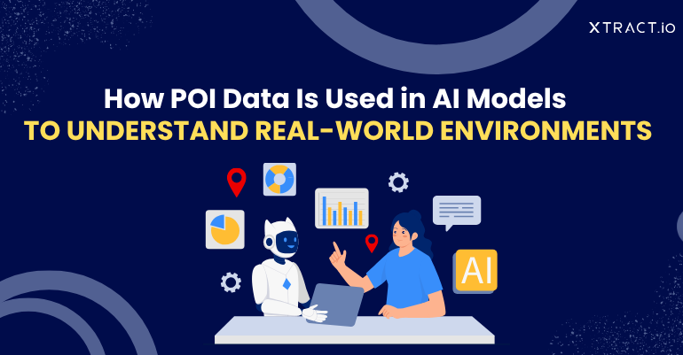 What is POI data | Things to know about POI data | Xtract.io
